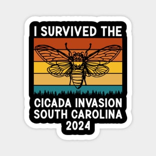 I Survived The Cicada Invasion South Carolina 2024 Magnet