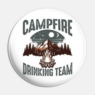 Campers Gift - Campfire Drinking Team Camping Outdoors Funny Pin