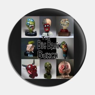 BIG BRAIN BUNCH Pin