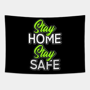 Stay home stay safe Tapestry