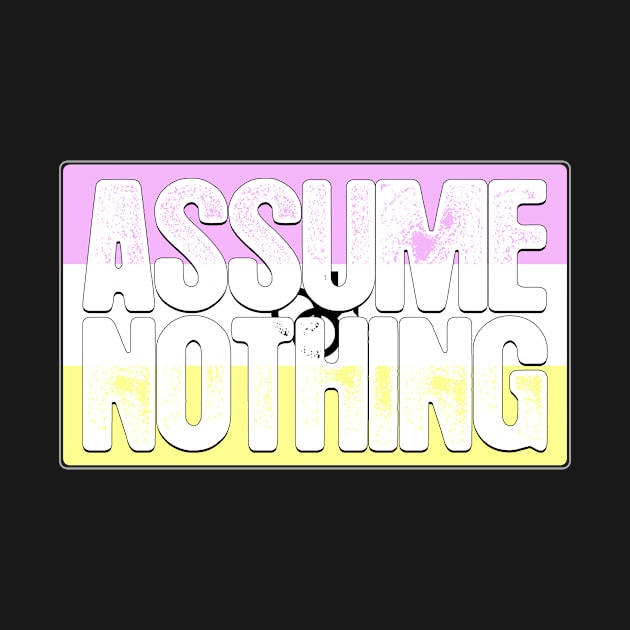 Assume Nothing Twink Pride Flag by wheedesign