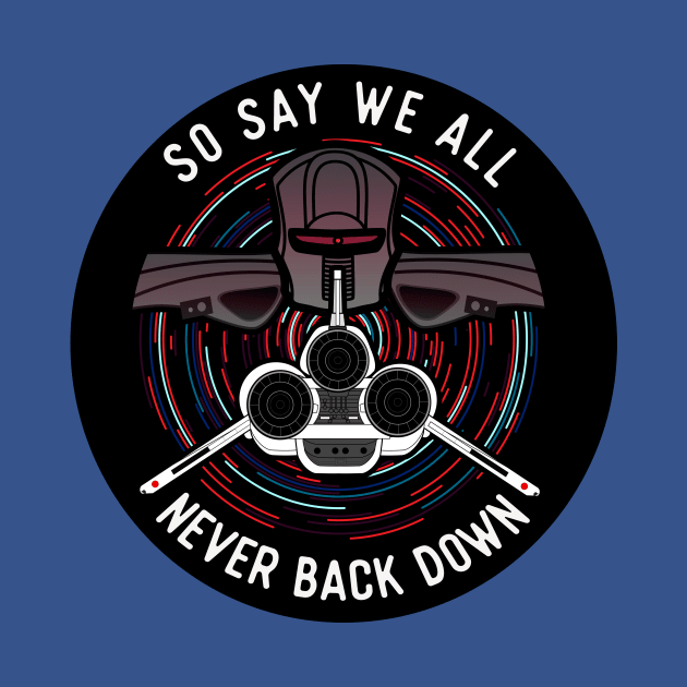 Battlestar Galactica - So Say We All - Never Back Down by VeryBear