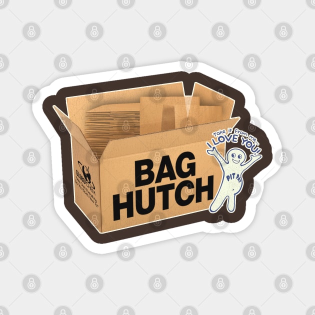 Bag Hutch by GloboChem Magnet by darklordpug