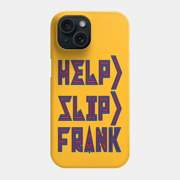 Help> Slip> Frank Trio Phone Case by ExplOregon