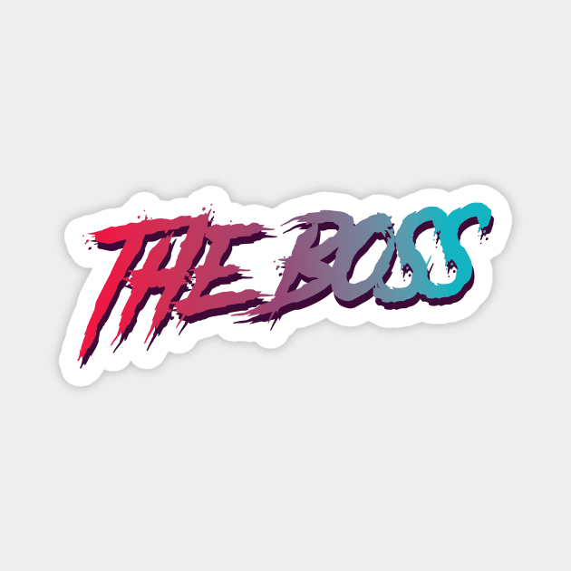The Boss Typographic Design Magnet by petersarkozi82@gmail.com