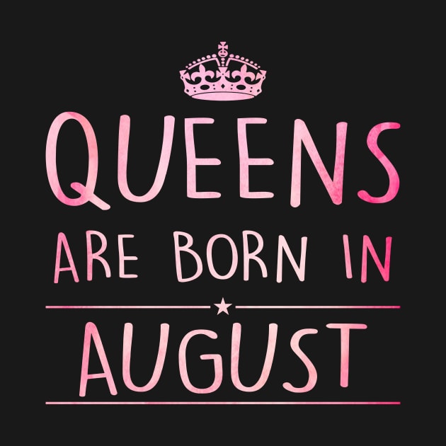 Queens Are Born In August by super soul