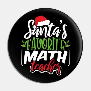 Santa's Favorite Math Teacher Pin