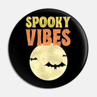 Spooky Vibes Pin