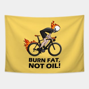 burn fat not oil Tapestry