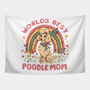 World's Best Poodle Mom Colorful Rainbow and Flowers Tapestry