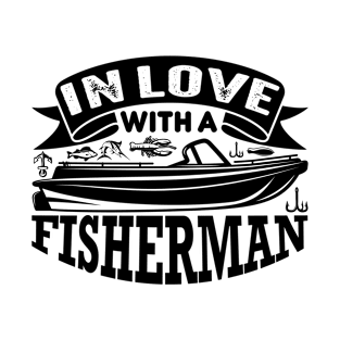 fishing svg design In Love With a Fisherman T-Shirt