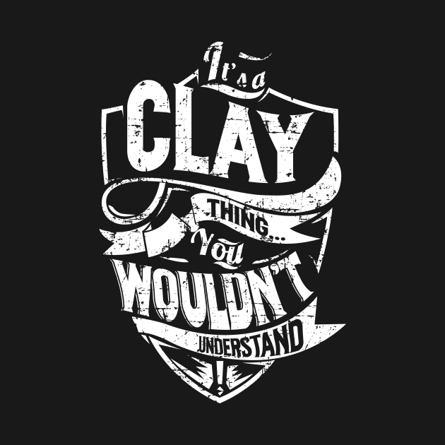 CLAY by davidmarisa