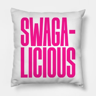 Swagalicious Pillow