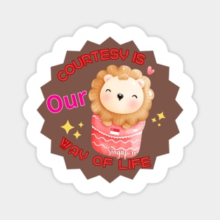 Cute Pocket  Lion with Courtesy Is Our Way of Life Text Magnet