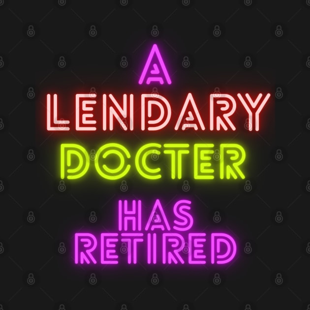 Legendary Doctor Retirement by Weird Lines