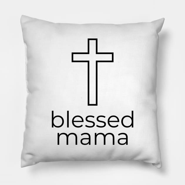 blessed mama Pillow by DoggoLove