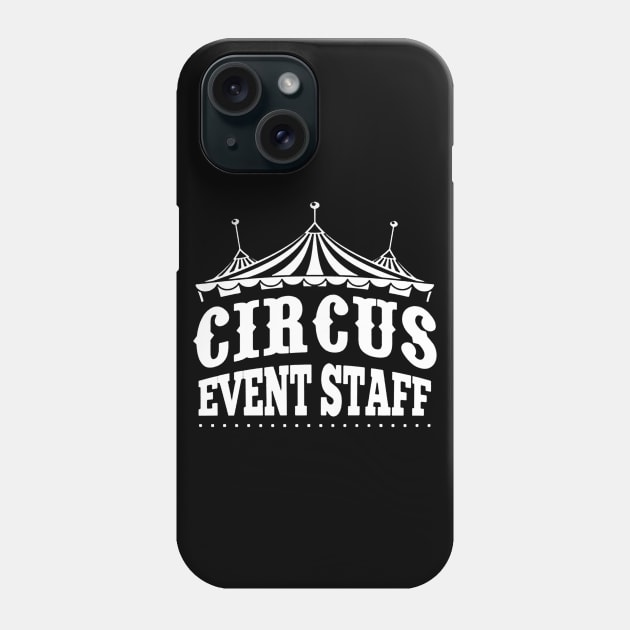 Circus Event Staff Phone Case by bryanartsakti