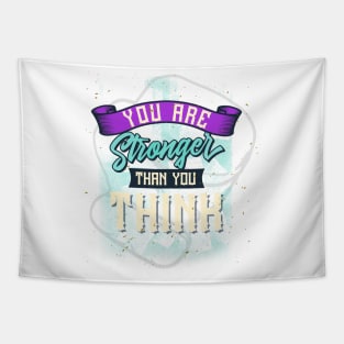 you are stronger than you think Tapestry