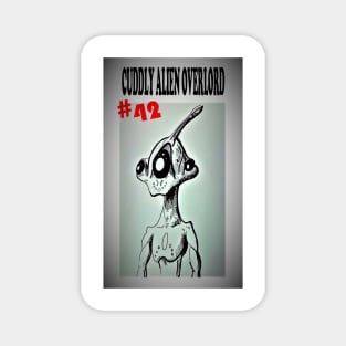 Cuddly Alien Overlord #42 Magnet