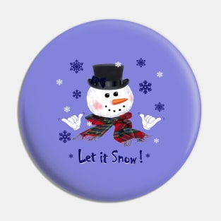 Let it Snow Pin