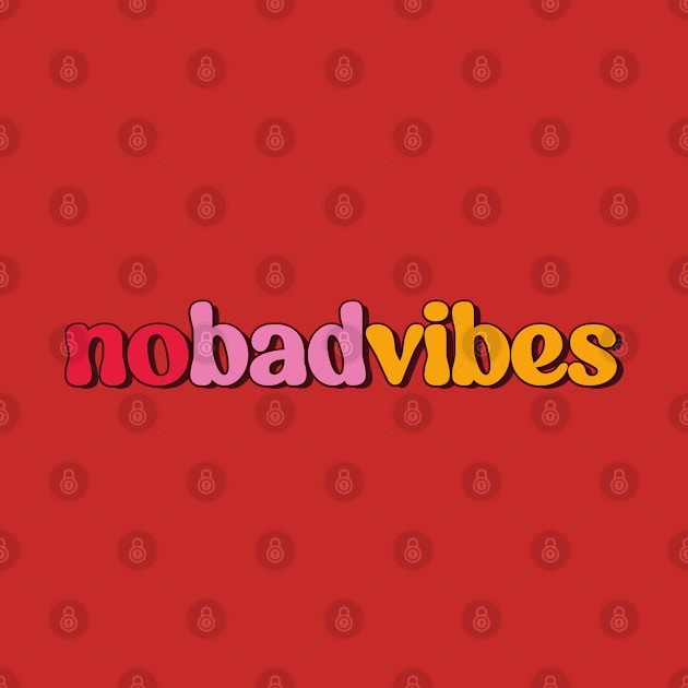 no bad vibes by ozencmelih