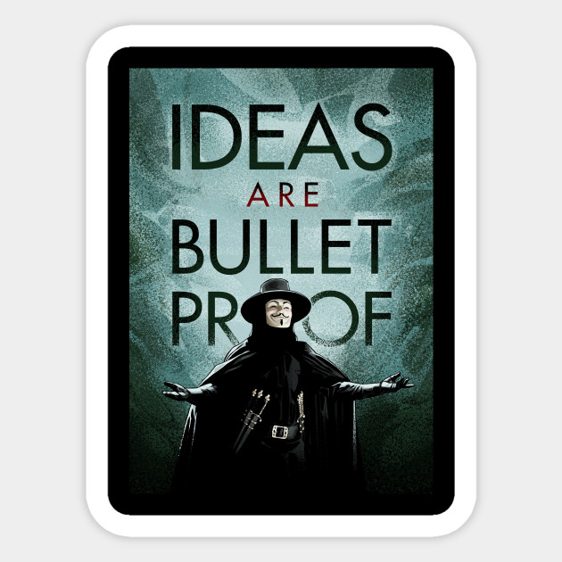 Bulletproof Ideas - V For Vendetta - Sticker
