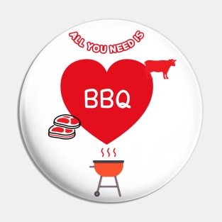 All You Need Is BBQ Pin