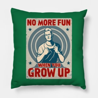 Grow Up Pillow