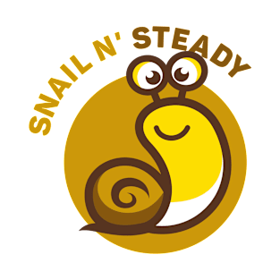 Snail N' Steady T-Shirt