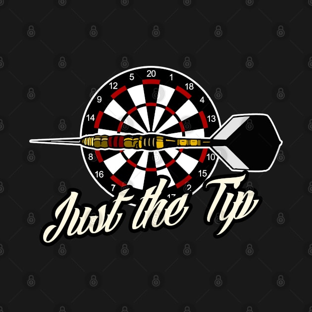 Darts Just The Tip Arrow Pub Team Crew Cup Gift by MrTeee