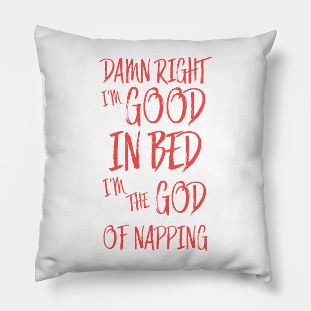 I'm good in bed - red version Pillow by Uwaki