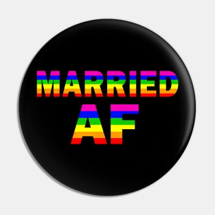 Gay Pride Married Af Marriage Equality Lgbt Pin