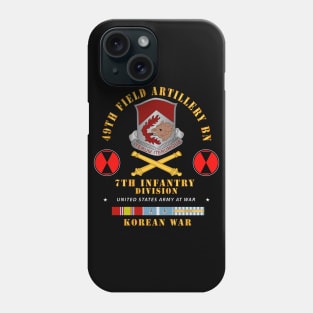 49th Field Artillery Bn- 7th Inf Div -  KOREA UN SVC Phone Case