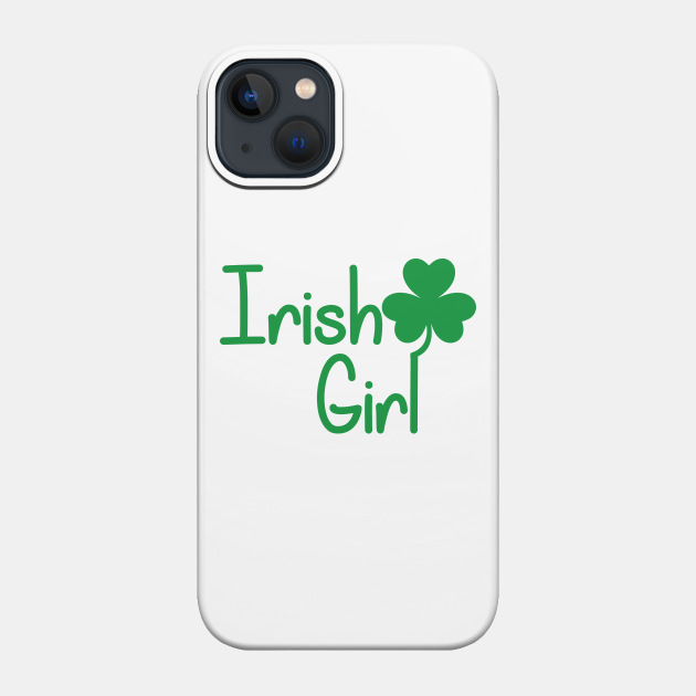 Irish Girl Clover Four Leaf Cute Woman Red HEad - Irish - Phone Case