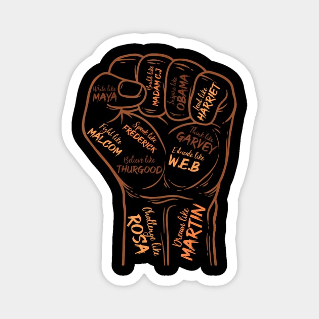 Power Fist Hand Inspiring Black Leaders Black History Month Magnet by angelawood