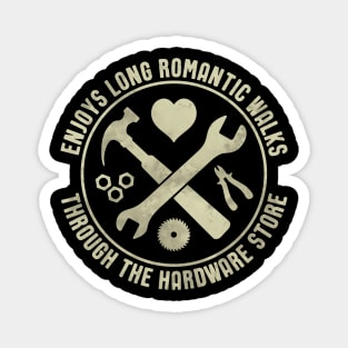 Romantic Hardware Store Walks - DIY Magnet