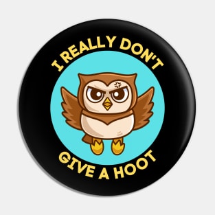 I Really Don't Give A Hoot | Owl Pun Pin