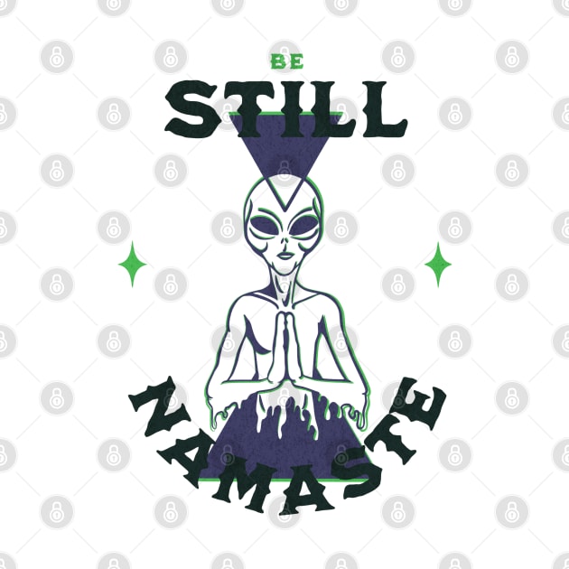 Meditating Alien Namaste by Bvivid Apparel