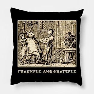 Thankful and grateful Pillow