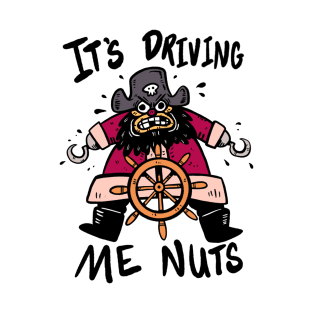 Driving Me Nuts T-Shirt