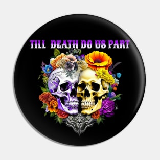 Till Death Do Us Part Pin