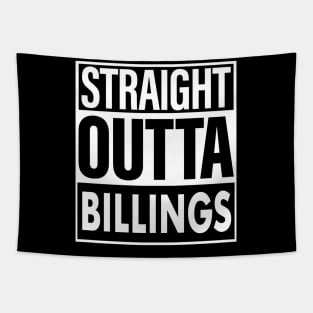 Billings Name Straight Outta Billings Tapestry