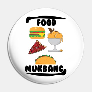 Food Mukbang Pin