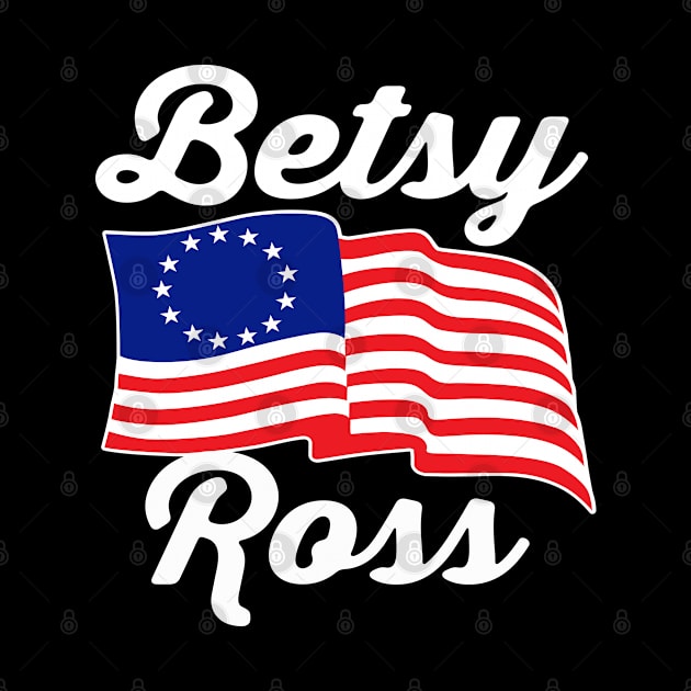 Besty Ross Flag by DetourShirts