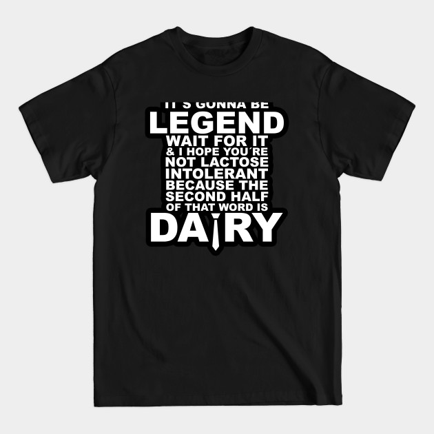 Discover HIMYM: Legendary - Tv Shows - T-Shirt