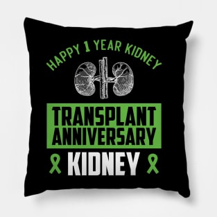 Happy 1 Year Kidney Transplant Anniversary Kidney Pillow