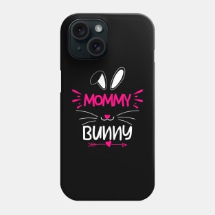 Mommy Bunny, Mama Bunny, Bunny Mom,Easter Mommy Bunny, Bunny mama, Baby Bunny. Phone Case