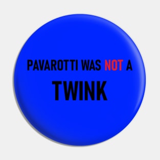 Pavarotti Pin