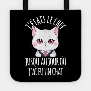 Chef Jusqu'Au Jour Où J'ai Eu Un Chat Funny Cat Animal Tote