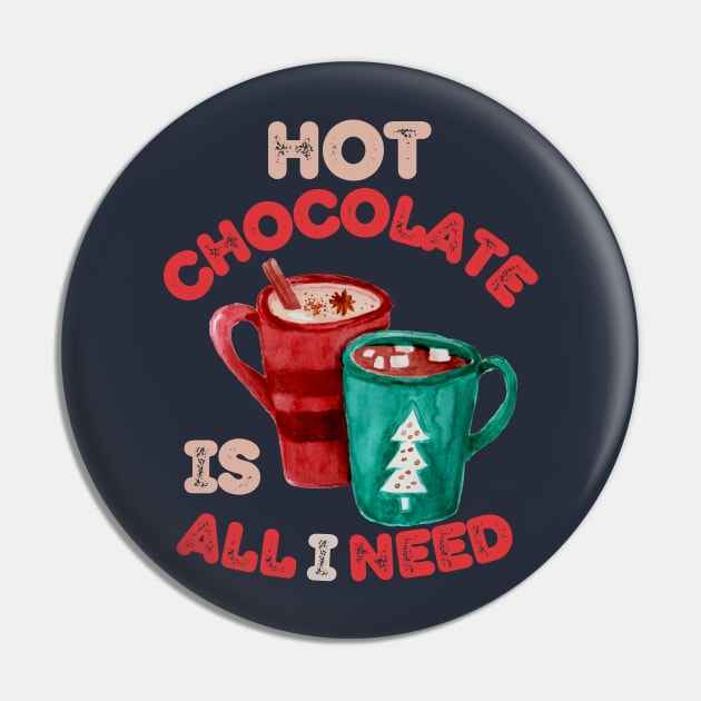 Hot Chocolate is all I need Christmas Vibes Pin by soulfulprintss8